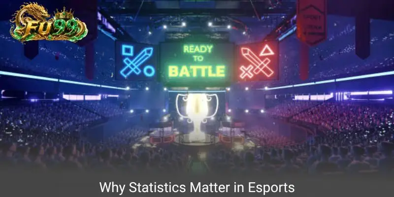 Why Statistics Matter in Esports