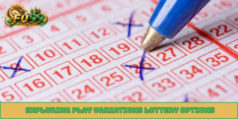 Exploring Play Variations Lottery options