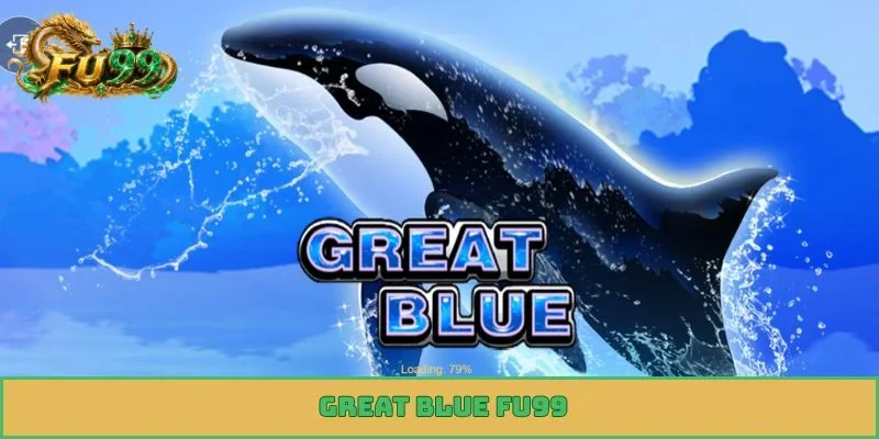 great blue fu99