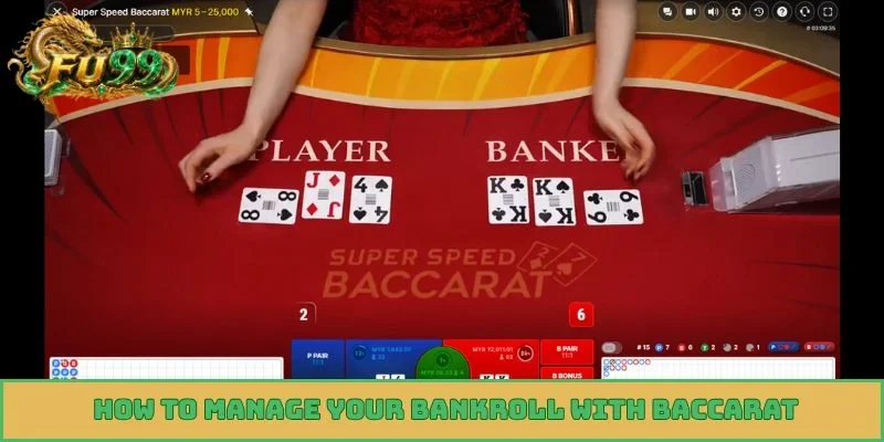 How to manage your bankroll with Baccarat