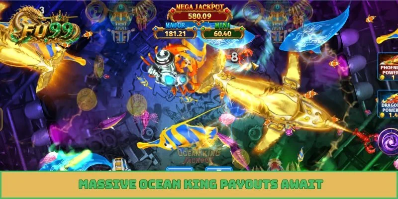 Massive Ocean King payouts await