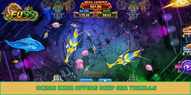 Ocean King offers deep sea thrills