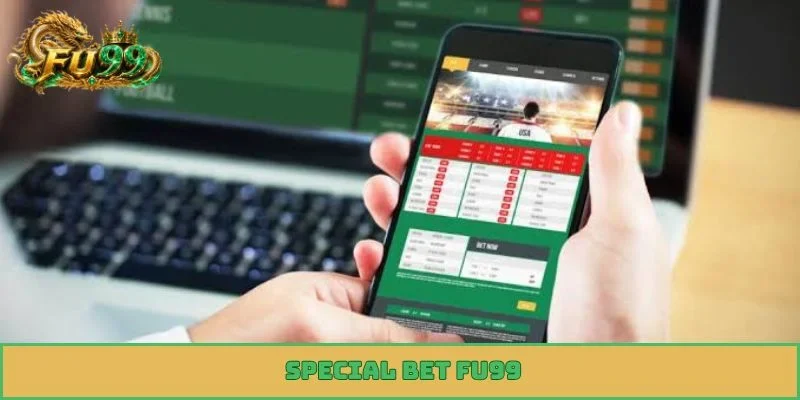 special bet fu99