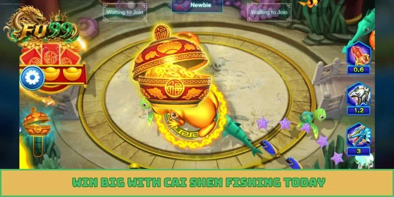 Win big with Cai Shen Fishing today